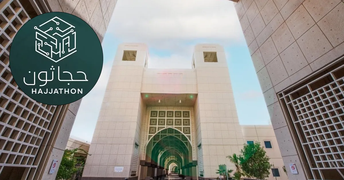 Hajjathon 4 Umm Al-Qura University Opens Applications for Its Flagship Hajj Innovation Competition