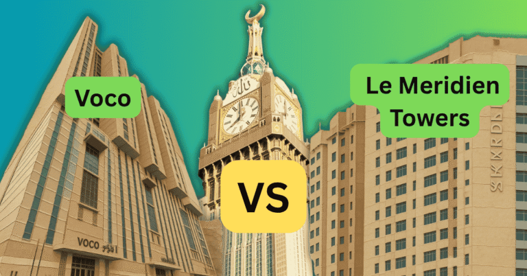 Voco Hotel vs. Le Meridien Towers Makkah Which Five-Star Hotel is Right for Your Umrah