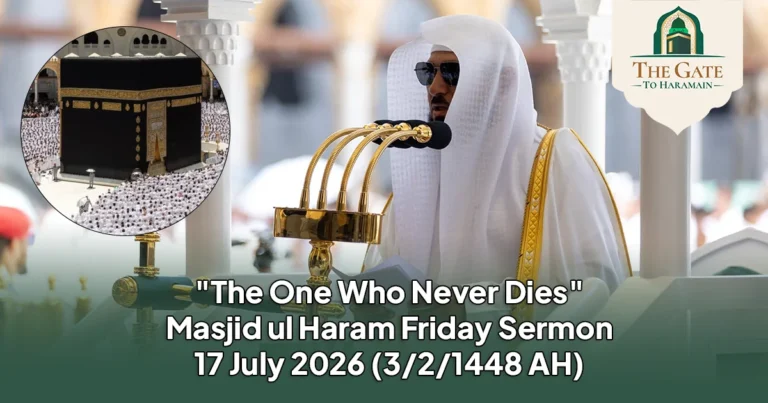 Friday Sermon at the Grand Mosque “The Living, The Sustainer” 3 2 1448 AH