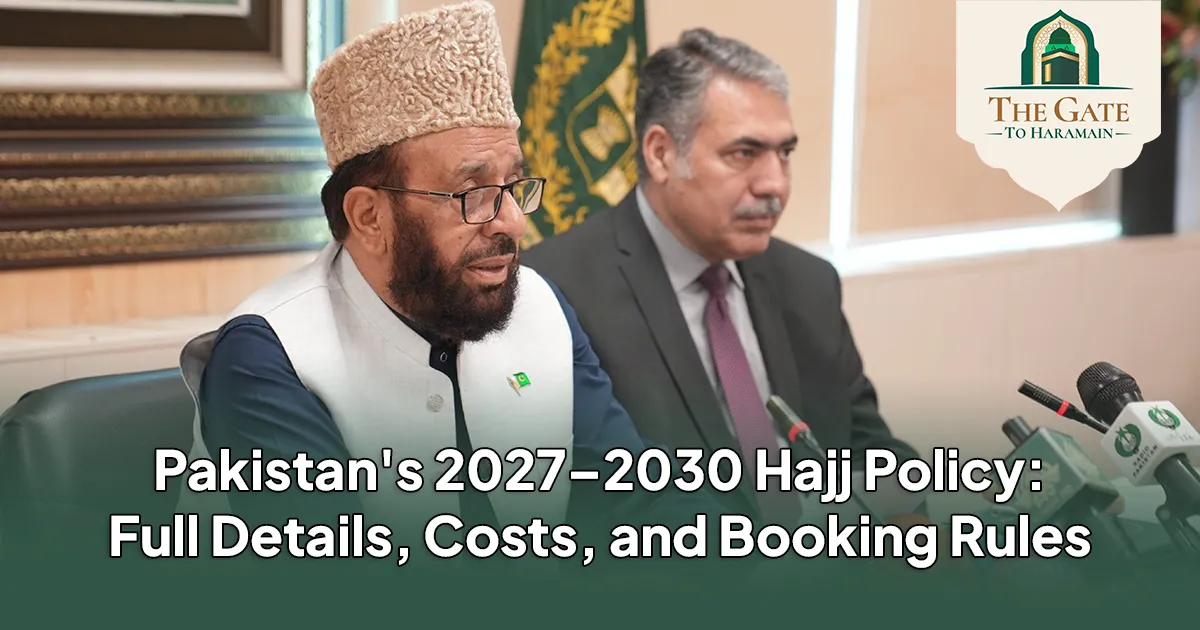 Pakistan 2027–2030 Hajj Policy Full Details,Costs,and Booking Rules