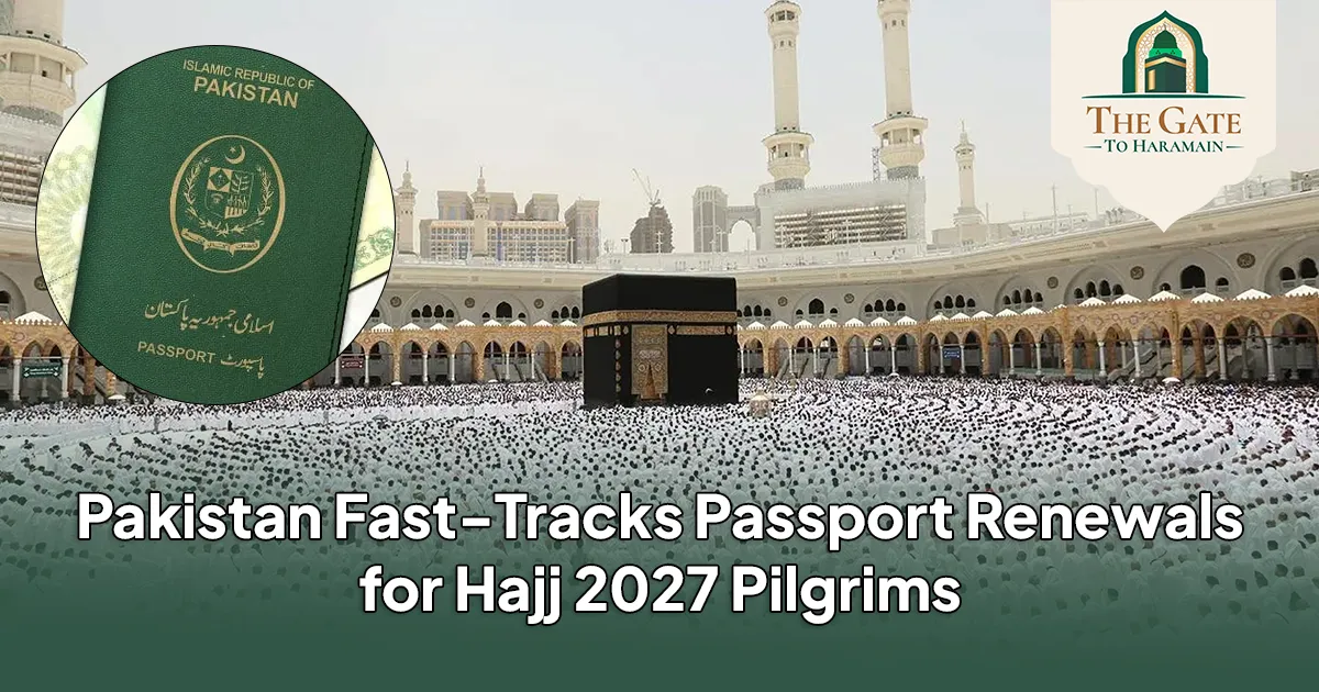 Pakistan Fast-Tracks Passport Renewals for Hajj 2027 Pilgrims