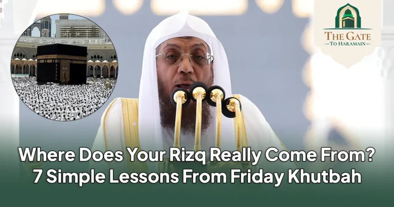 Where Does Your Rizq Really Come From - Masjid al-Haram Friday Sermon 4 September 2026 (22 Rabi al-Awwal 1448 AH) Masjid al-Haram Friday Sermon 4 September 2026 (22 Rabi al-Awwal 1448 AH)